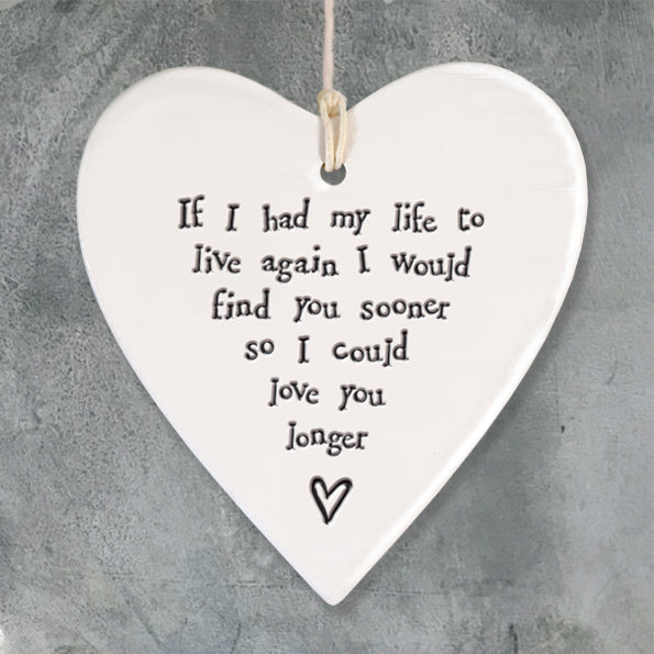 EAST OF INDIA - 4202 Porcelain round heart- If I had my life