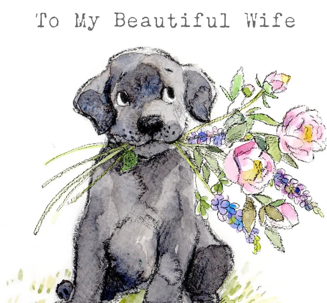 Wife Birthday - To My Beautiful Wife - Black Labrador