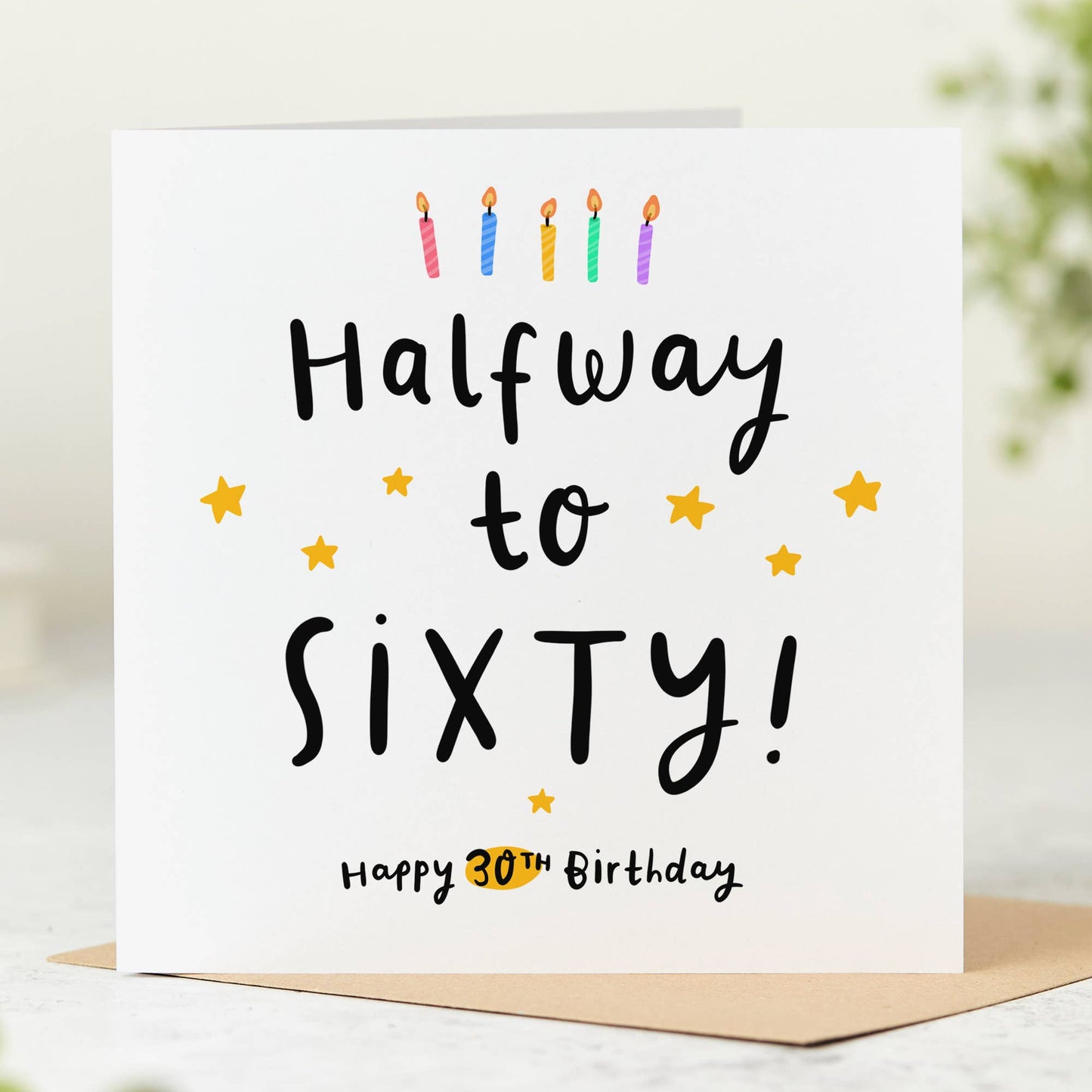 Funny 30th Birthday Card – “Halfway to Sixty” Humour Card