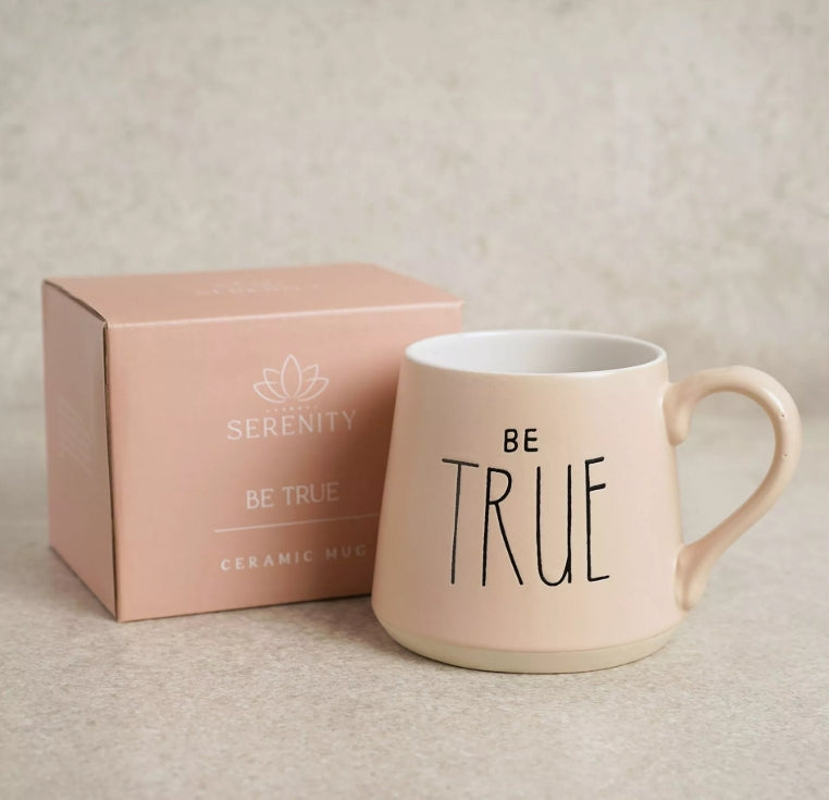 Serenity Mug - Be True