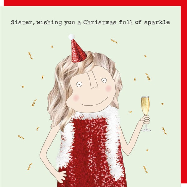 Rose made a thing - Xmas Sister Card