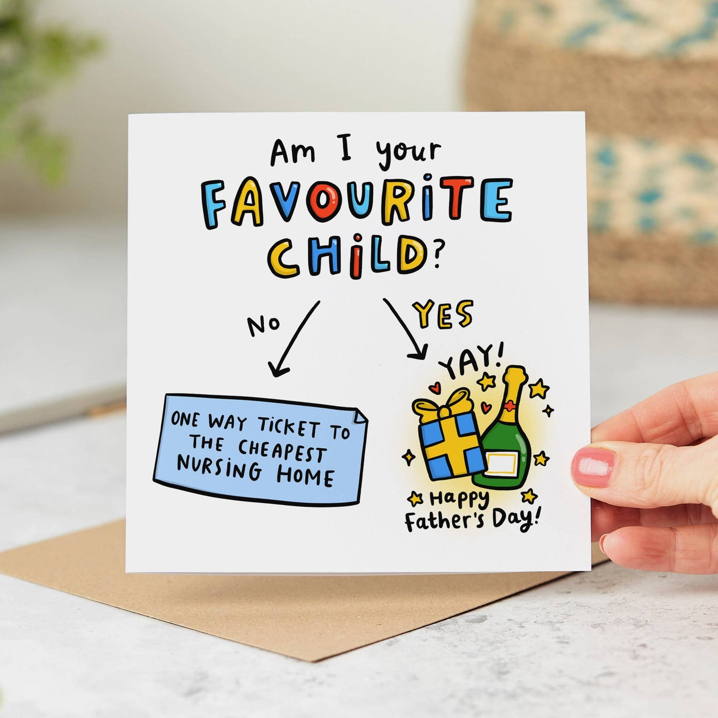 Funny Father's Day Card - Am I Your Favourite Child