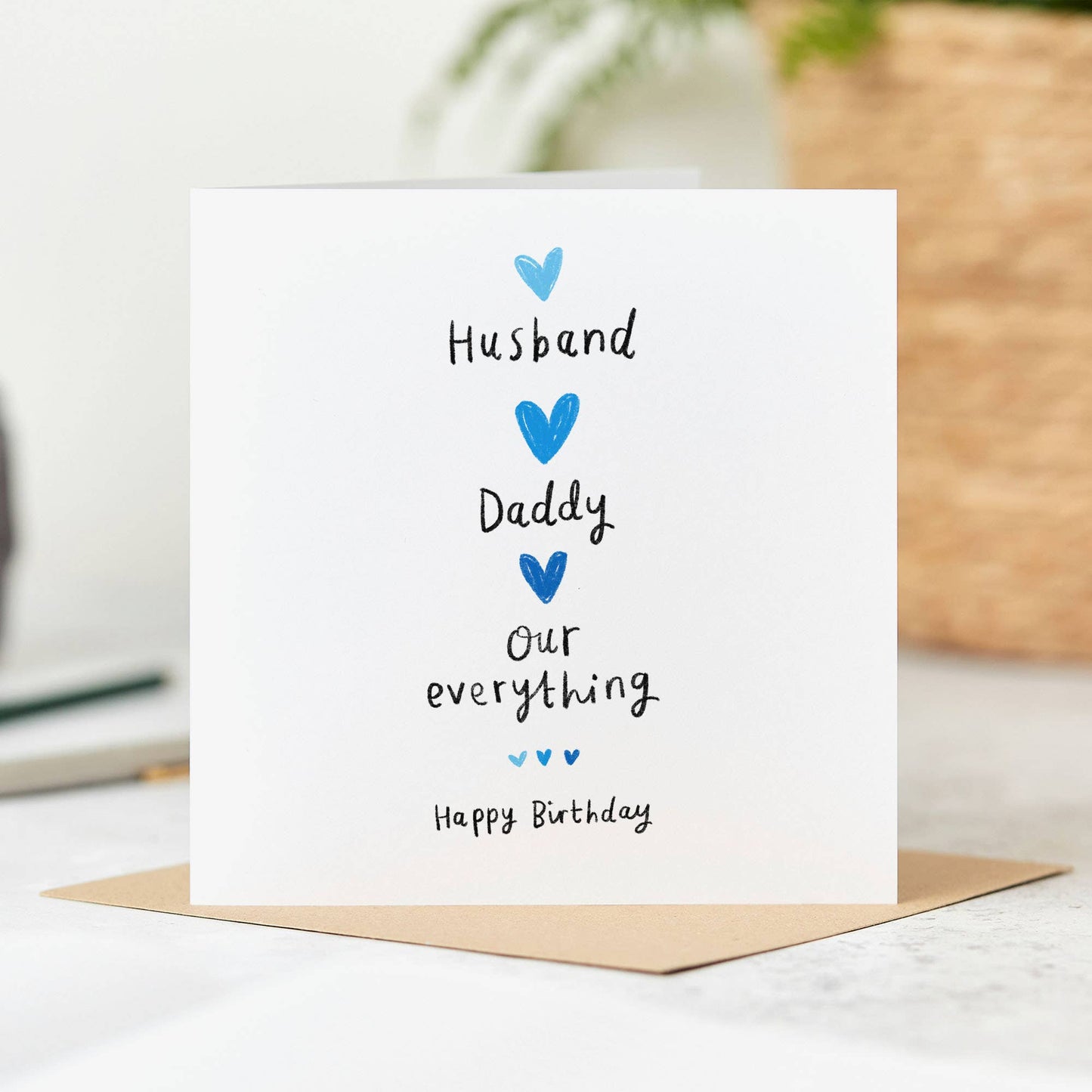 Husband, Daddy, Our Everything Birthday Card