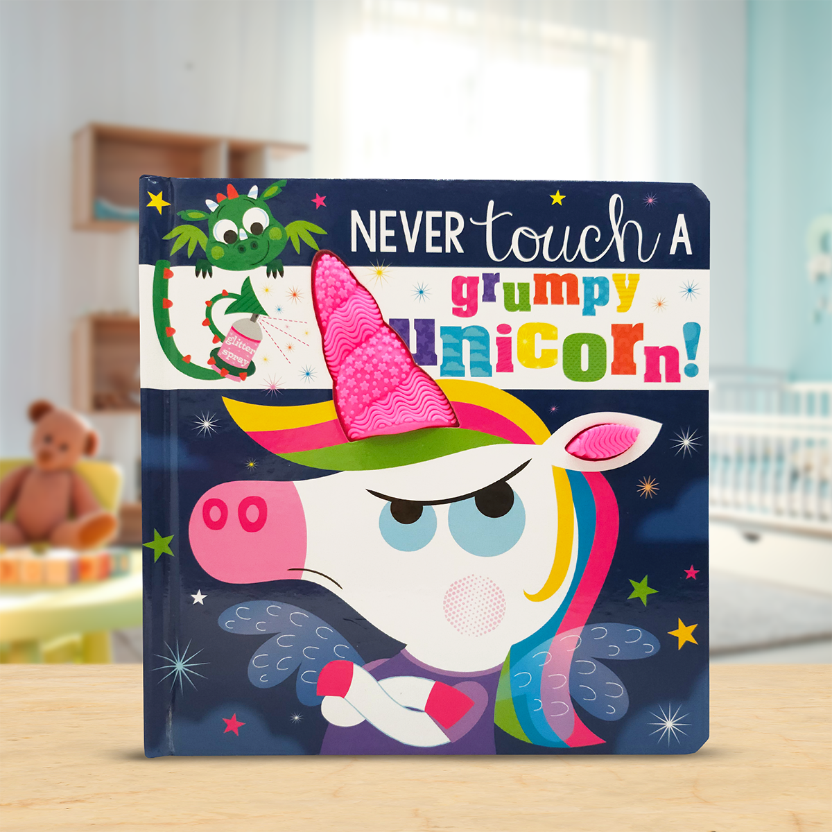 Never Touch a Grumpy Unicorn! Touch and Feel Book