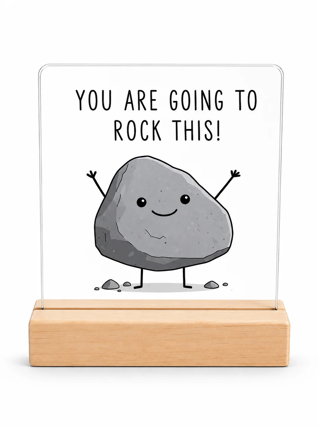Gift Acrylic Plaque - You are going to rock this
