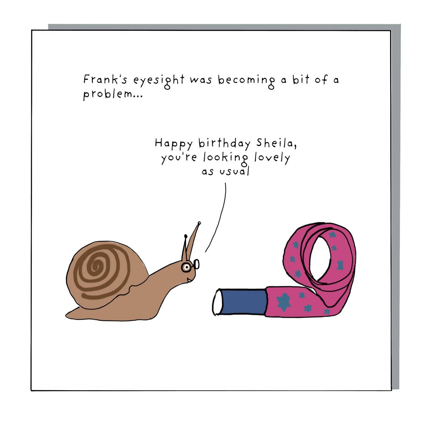 Sheila Snail Birthday card