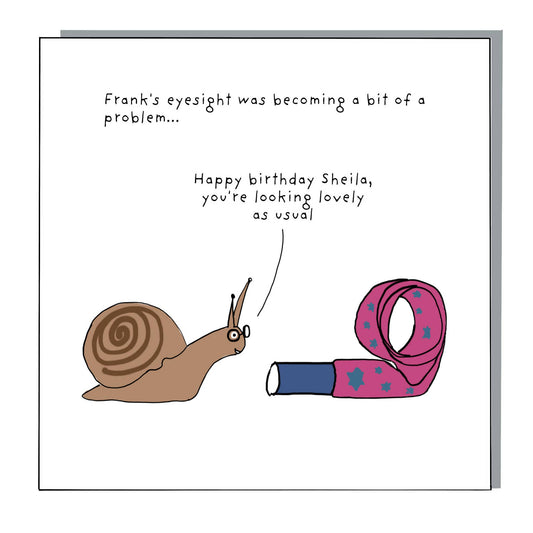 Sheila Snail Birthday card