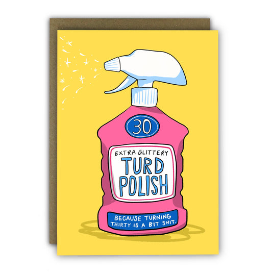 Funny 30th Birthday Card - A6 - Turd Polish Age Joke: Naked