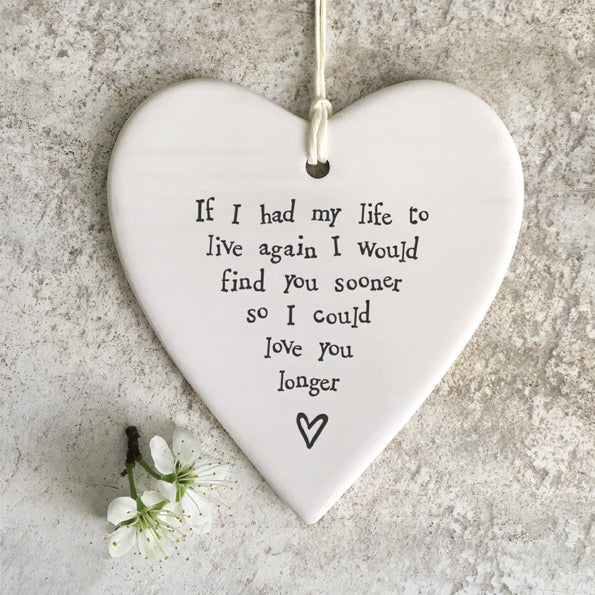 EAST OF INDIA - 4202 Porcelain round heart- If I had my life