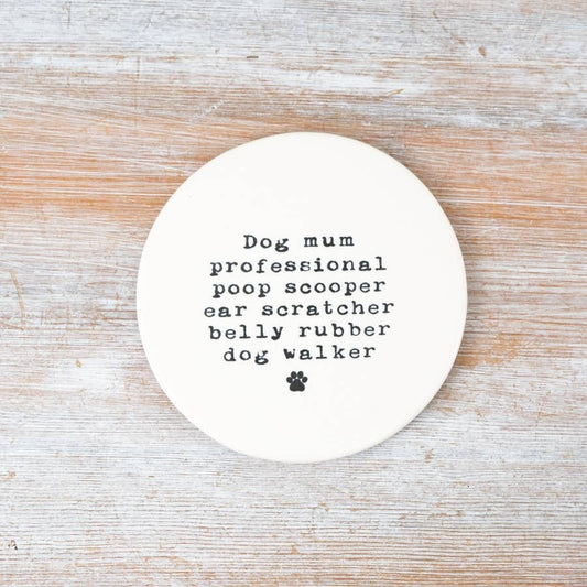 Dog Mum Coaster, 10cm