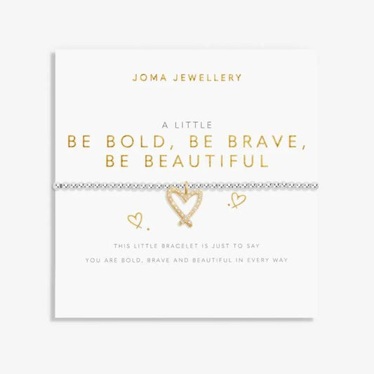 Joma Jewellery - Be Bold, Be Brave, Be Beautiful Bracelet