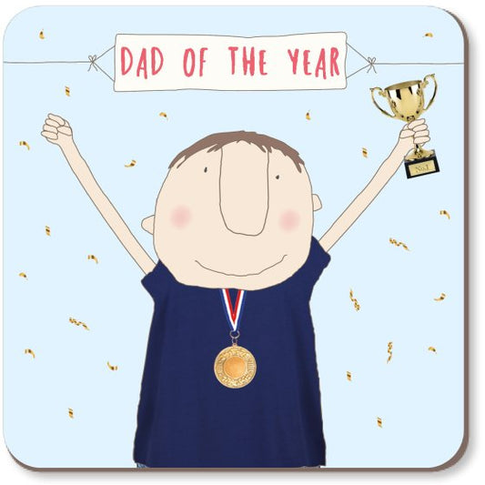 Rosie Made A thing - Dad of the year Coaster