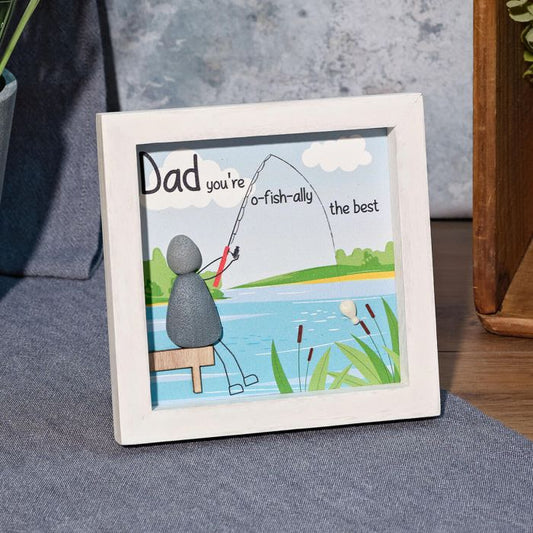 DAD YOU'RE O-FISH-ALLY THE BEST WOOD FRAMED