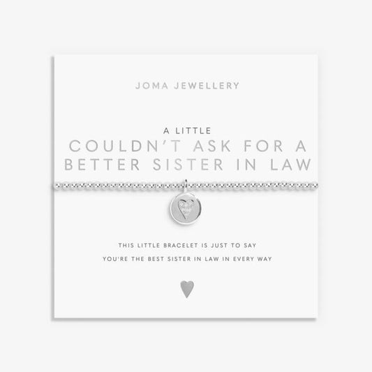 A Little 'Couldn't Ask For A Better Sister In Law' Bracelet - 9016