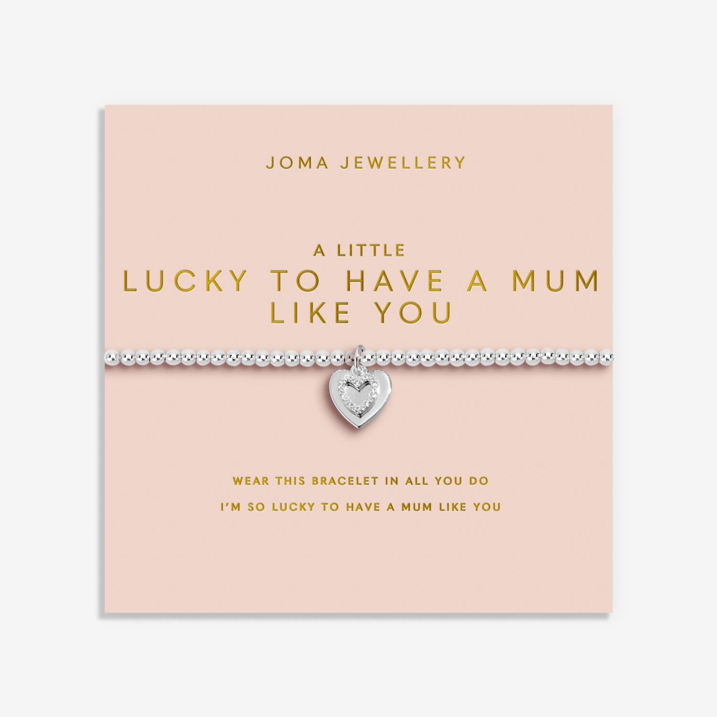 A Little 'Lucky To Have A Mum Like You' Bracelet
