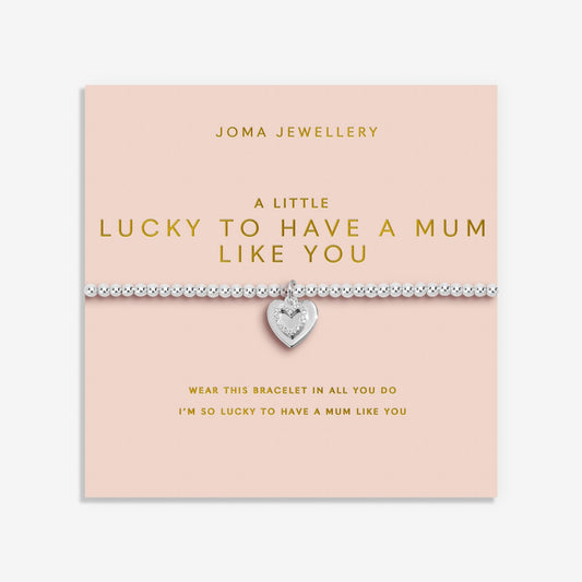 A Little 'Lucky To Have A Mum Like You' Bracelet