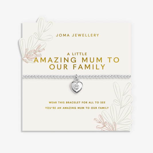 A Little 'Amazing Mum To Our Family' Bracelet