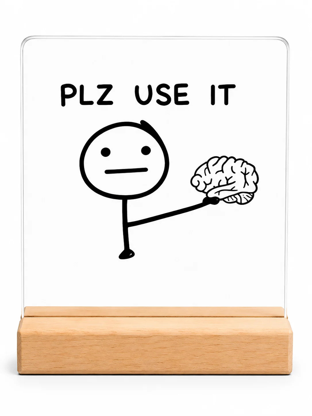 Gift Acrylic Plaque - PLZ Use it