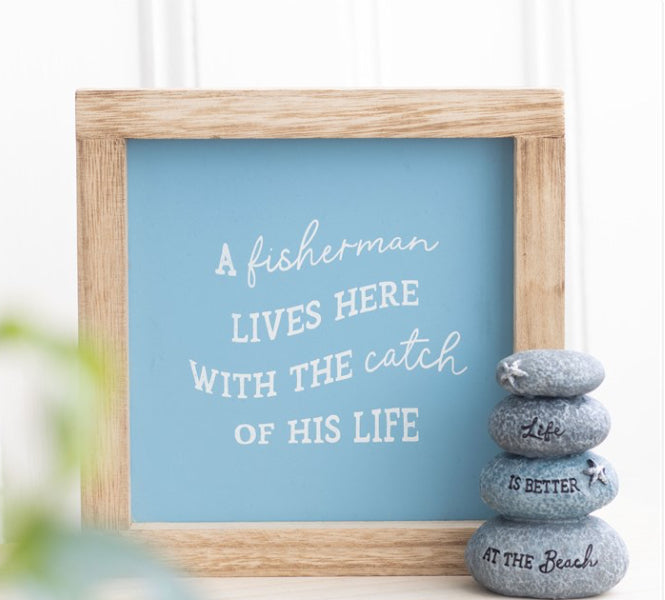 Sale - A Fisherman Lives Here….Wooden Framed Sign