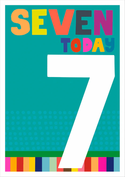 Seven Today Birthday Card - JA21217