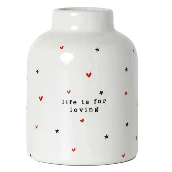 Sale - Ceramic Bud Vase - Life is for loving
