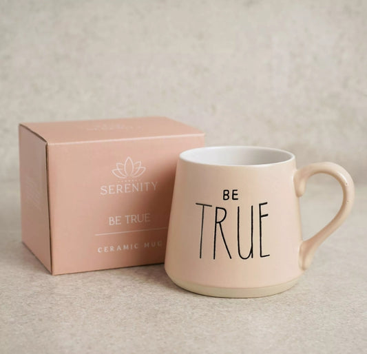 Serenity Mug - Be True