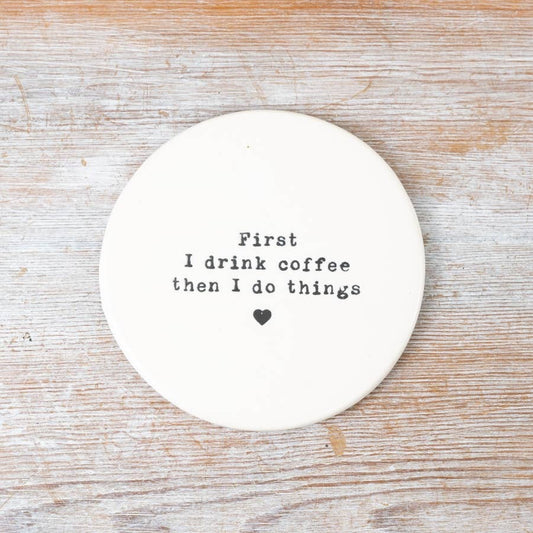 Drink Coffee Coaster, 10cm